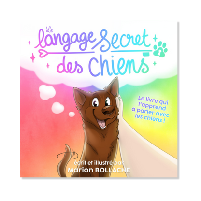 Le Langage Secret des Chiens